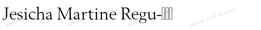 Jesicha Martine Regu字体转换